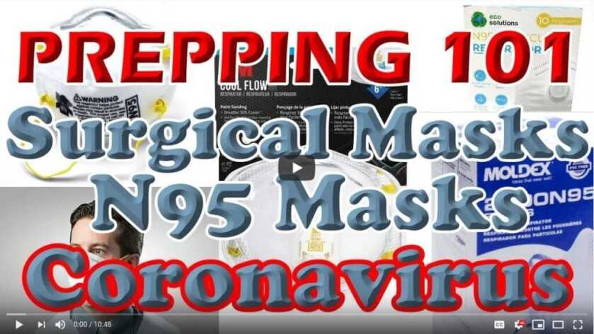 Coronavirus Masks - Surgical - N95 - Explained- Prepping 101 Coronavirus Masks - Surgical - N95 - Explained- Prepping 101