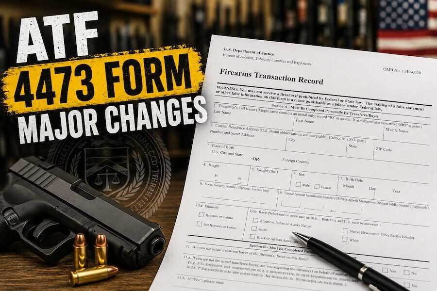 ATF Changes Form 4473.
