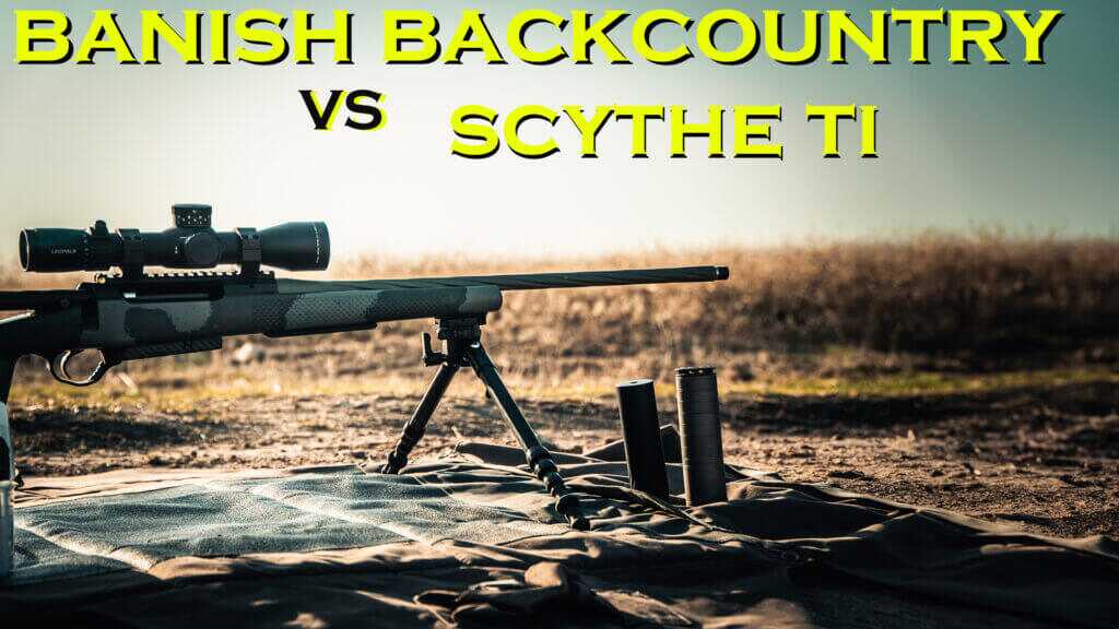0 - Which Suppressor is Quieter? The Banish Backcountry or the Scythe Ti?