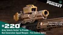 Vortex Optics Selected by U.S. Army to Produce Next Generation Squad Weapons - Fire Control