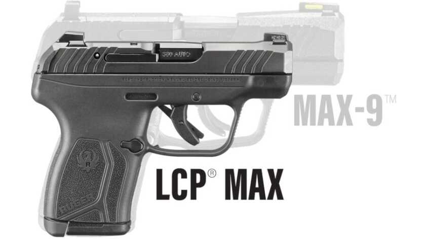 The Smallest New Micro-Compact: Ruger's LCP MAX .380 The Smallest New Micro-Compact: Ruger's LCP MAX .380