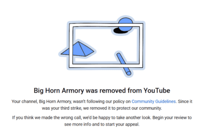 Big Horn Armory is deplatformed from Youtube.