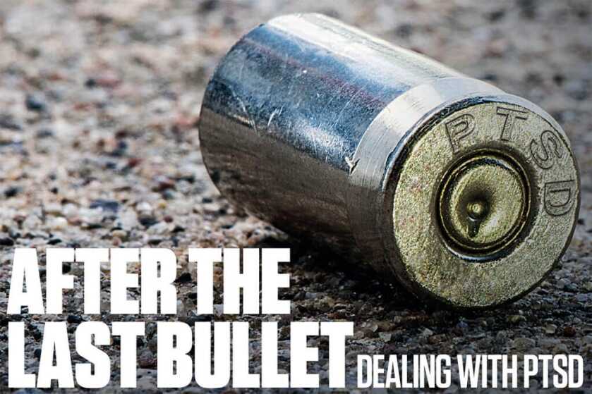 After the Last Bullet: Dealing with PTSD After the Last Bullet: Dealing with PTSD