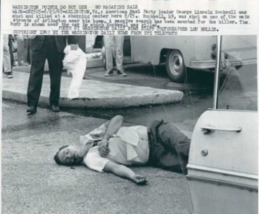 The Ironic Demise of George Lincoln Rockwell - American Nazi/Socialist The Ironic Demise of George Lincoln Rockwell - American Nazi/Socialist