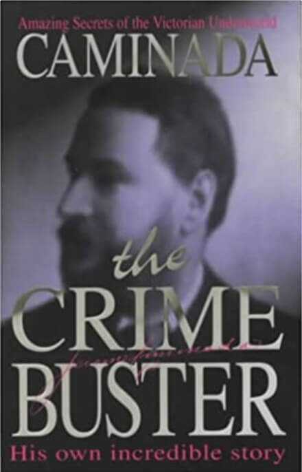 Jerome Caminada and His Colt Lightning Revolver: Manchester's Real-Life Sherlock Holmes