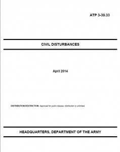 In April the military released a new Civil Disturbances manual. If you look closely, it is completely different in flavor than its predecessor. 