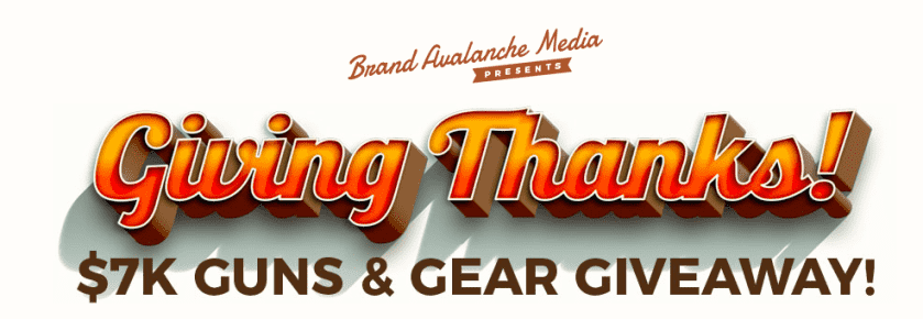 Enter the Giving Thanks Giveaway to Win K in Guns & Gear