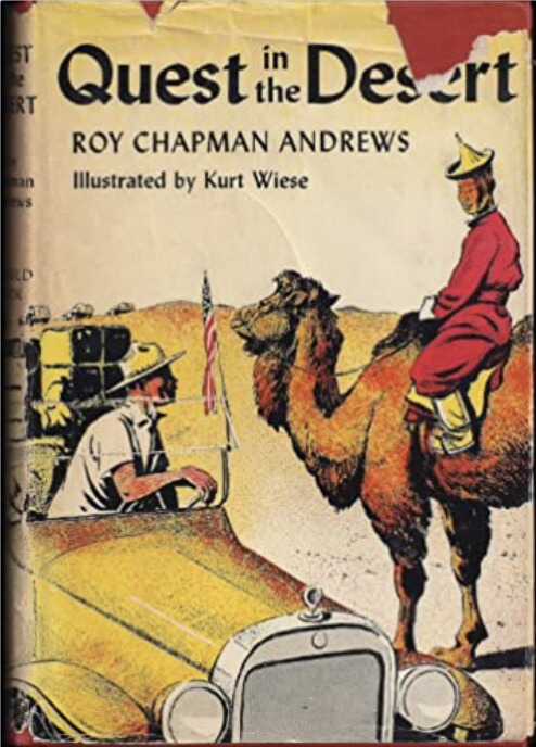 Roy Chapman Andrews: The Real-Life Raider of the Lost Ark Roy Chapman Andrews: The Real-Life Raider of the Lost Ark