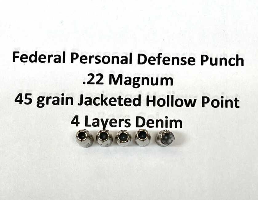 Unexpanded Federal Punch .22 WMR bullets recovered after four layers of denim