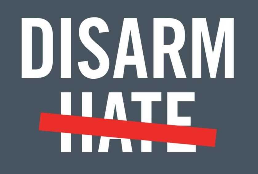 A banner that says "Disarm Hate."