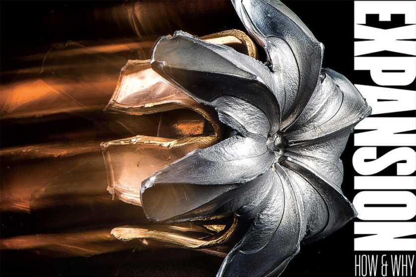 Bullet Expansion: How & Why Bullet Expansion: How & Why