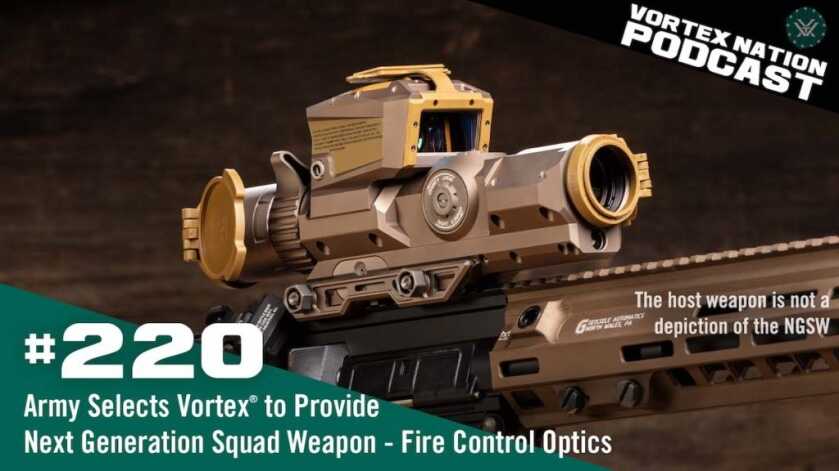Vortex Optics Selected by U.S. Army to Produce Next Generation Squad Weapons - Fire Control Vortex Optics Selected by U.S. Army to Produce Next Generation Squad Weapons - Fire Control